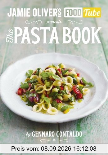 Jamie's Food Tube: The Pasta Book (Jamie Olivers Food Tube 4)