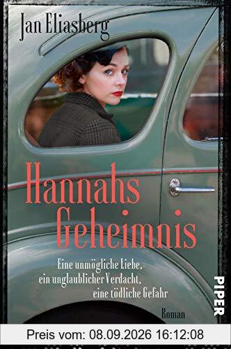 Hannahs Geheimnis: Eine unmögliche Liebe, ein unglaublicher Verdacht, eine tödliche Gefahr