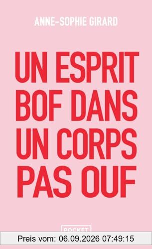 Un esprit bof dans un corps pas ouf