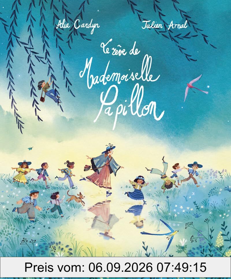 Le rêve de mademoiselle Papillon
