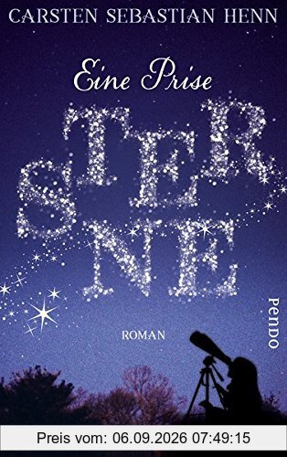Eine Prise Sterne: Roman