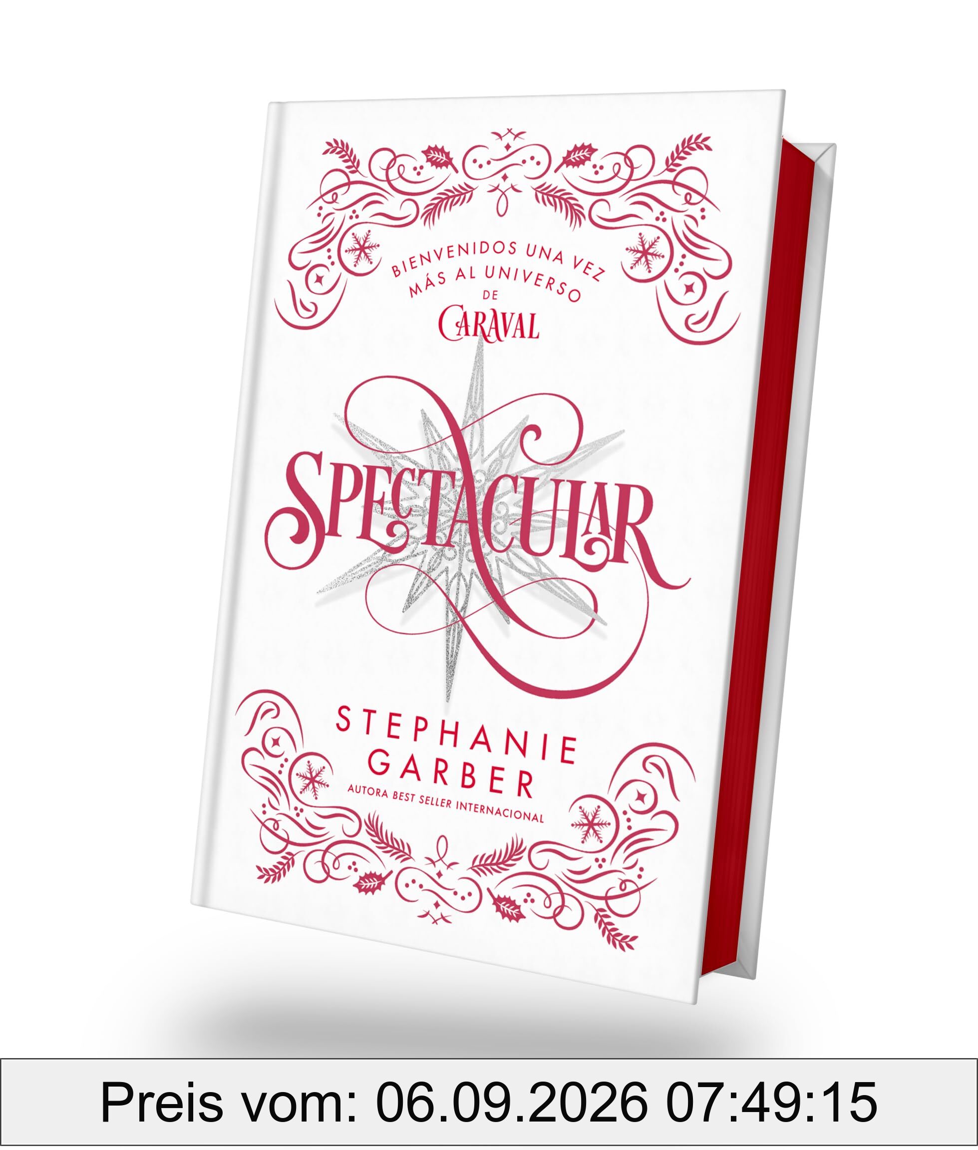 Spectacular (Caraval 4) - Ed. Coleccionista