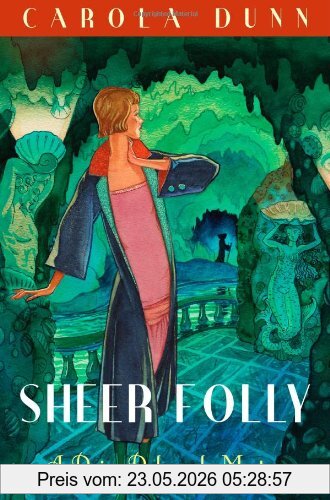 Carola Dunn Sheer Folly (Daisy Dalrymple 18)