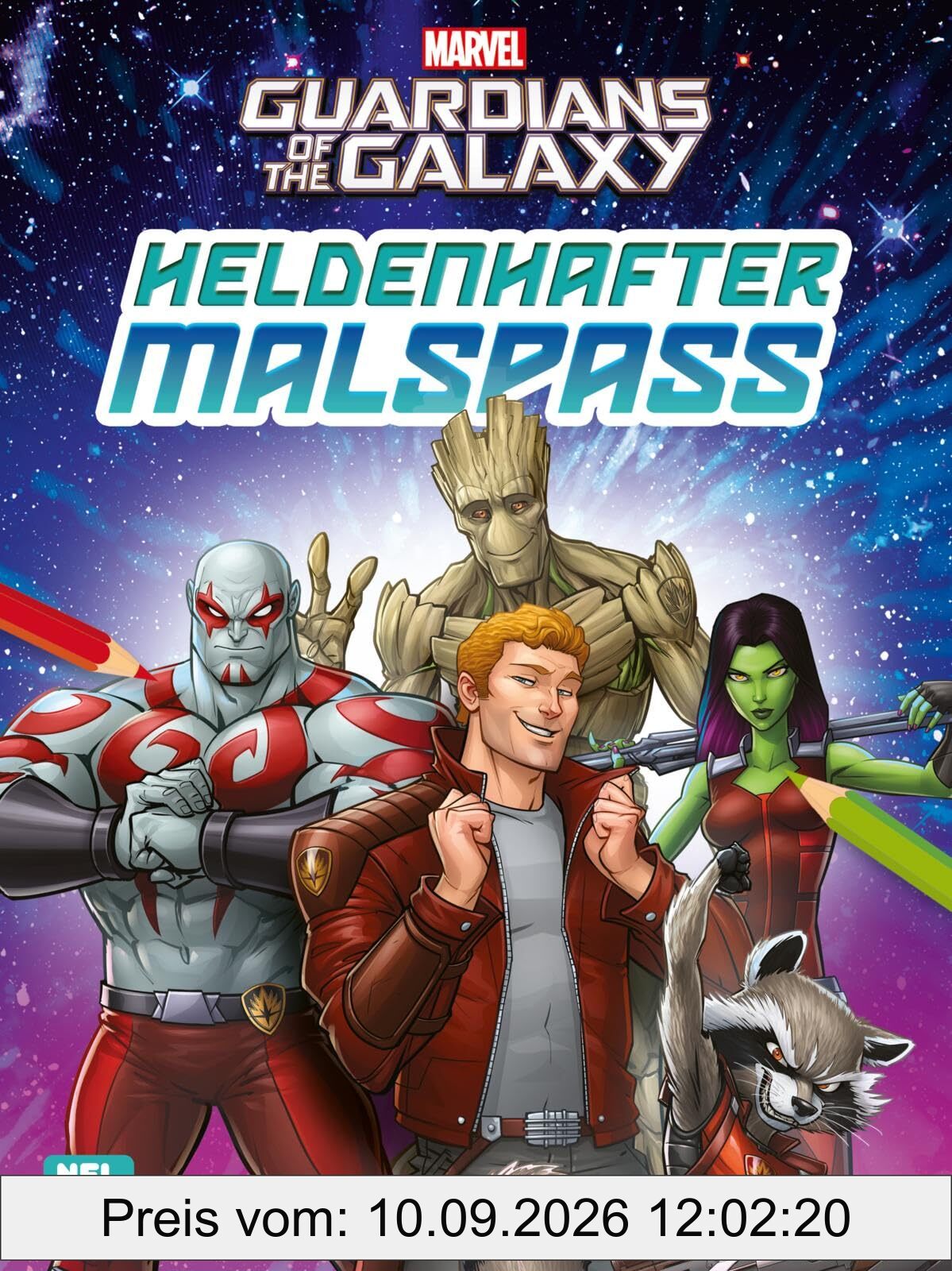 MARVEL: Guardians of the Galaxy: Heldenhafter Malspaß: Für Fans von Groot, Rocket, Star-Lord und ihren Freunden | Für Kinder ab 4 Jahren