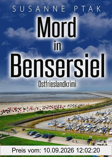 Mord in Bensersiel. Ostfrieslandkrimi