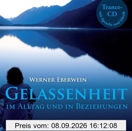 Gelassenheit - im Alltag und in Beziehungen