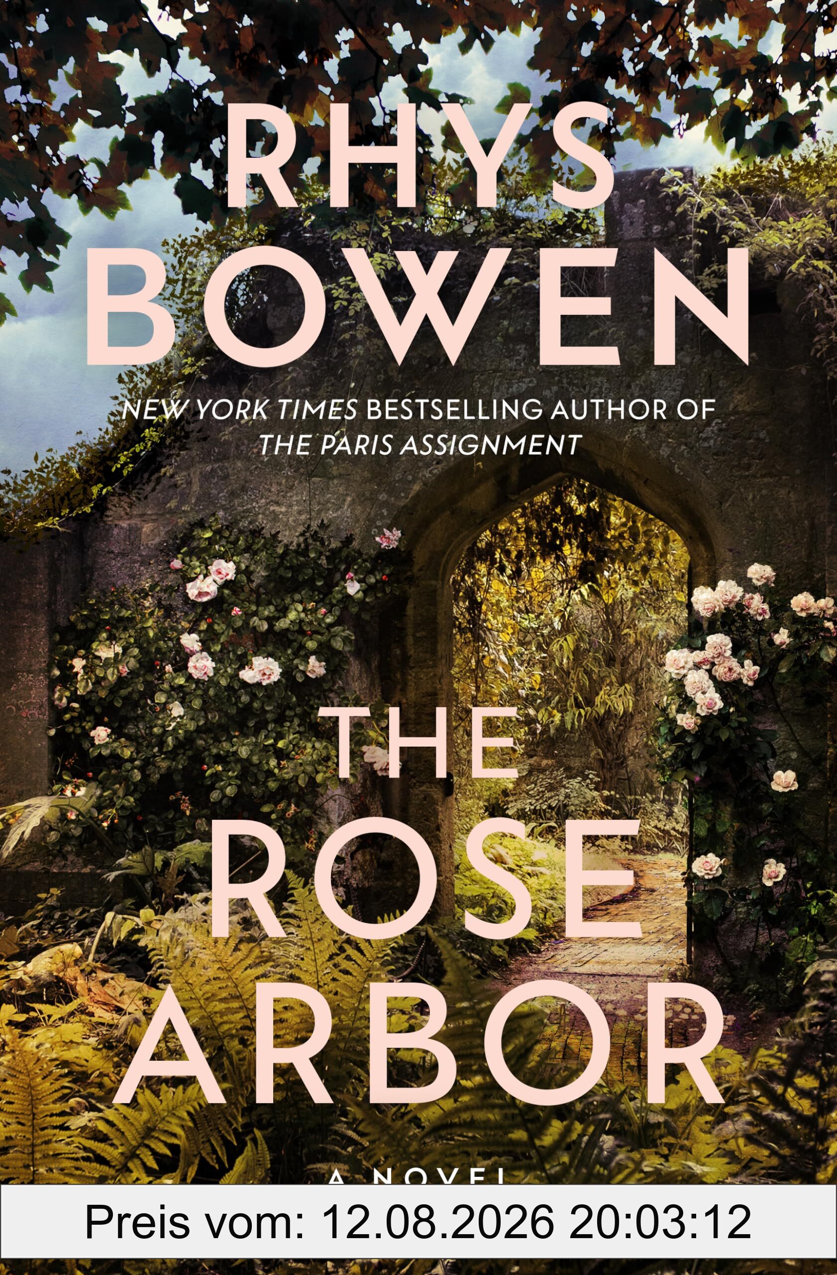 Rhys Bowen The Rose Arbor, A Novel