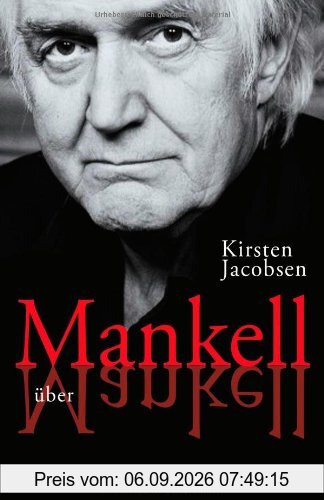 Mankell über Mankell: Kurt Wallander und der Zustand der Welt