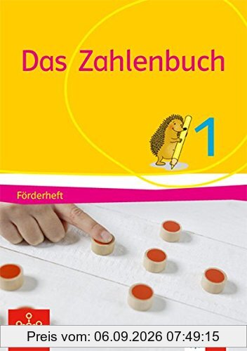 Das Zahlenbuch 1: Förderheft Klasse 1 (Das Zahlenbuch. Ausgabe ab 2017)