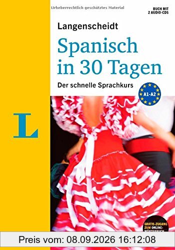 Langenscheidt Spanisch in 30 Tagen - Set mit Buch und 2 Audio-CDs: Der schnelle Sprachkurs