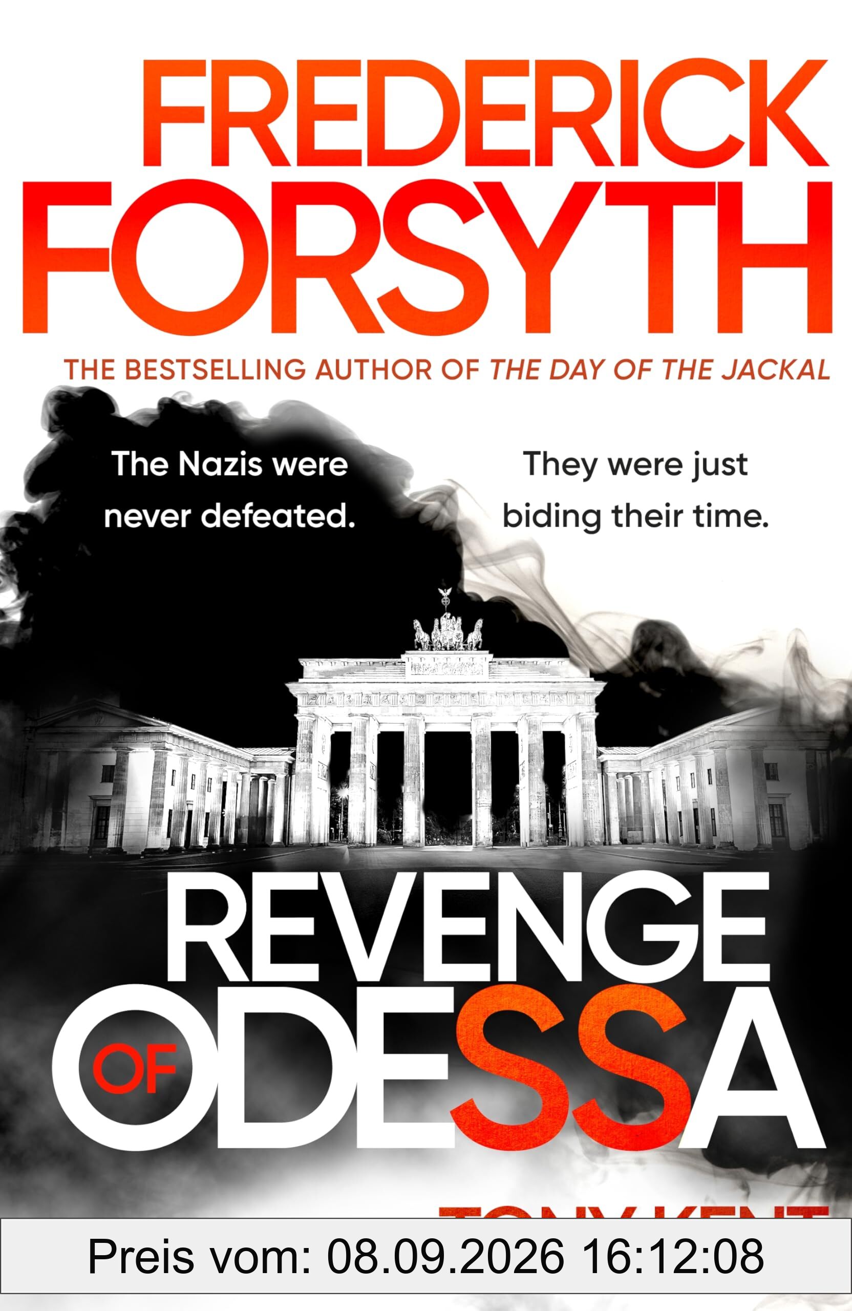 The Revenge of Odessa: The global bestselling author of The Day of the Jackal, now a major TV series, returns with his most gripping thriller yet (The Odessa Novels, 2)