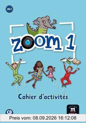 Zoom 1, A1.1 : cahier d'activités : français langue étrangère