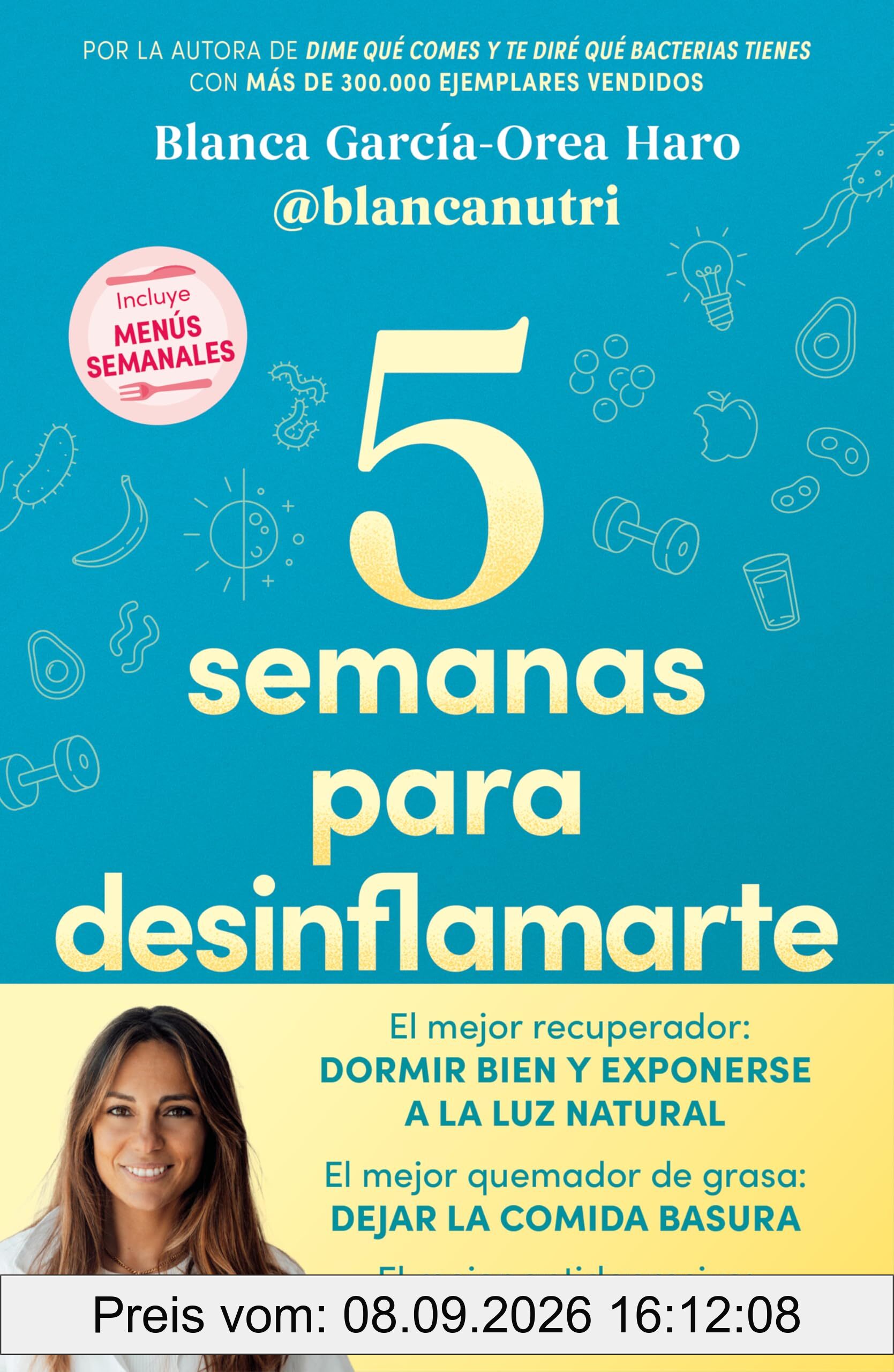 5 semanas para desinflamarte (Bienestar, salud y vida sana)