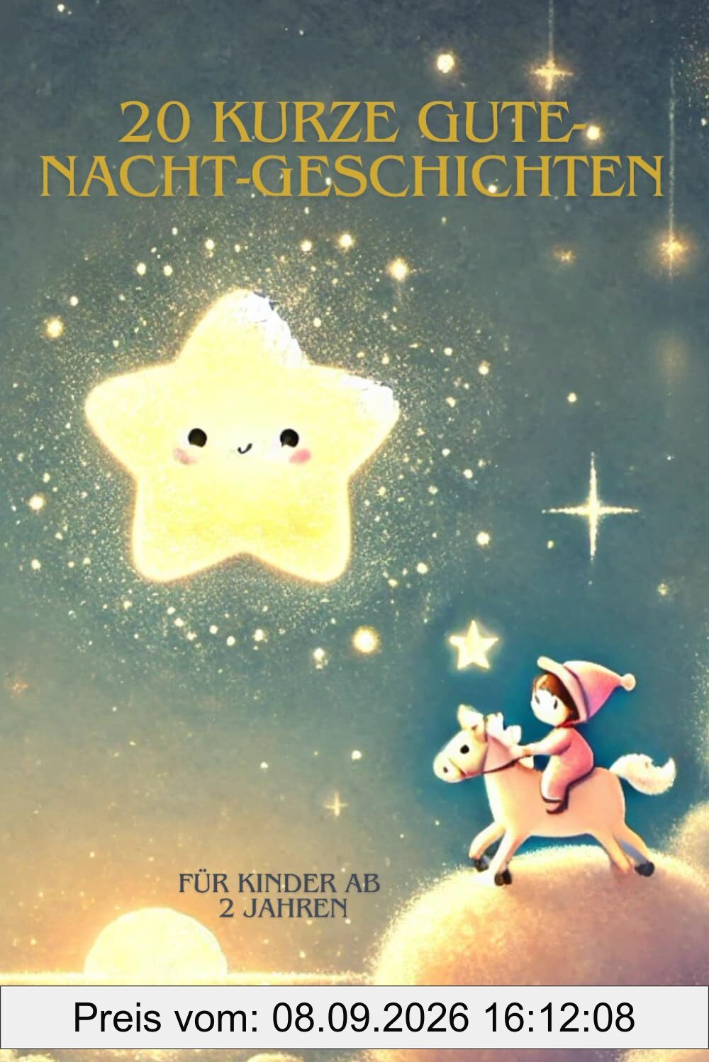 20 Gute Nacht Geschichten für Kinder ab 2 Jahren