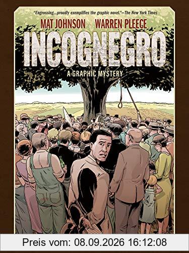 Incognegro: A Graphic Mystery (New Edition)