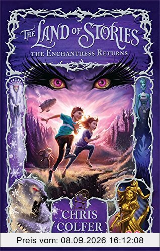 The Land of Stories 02. The Enchantress Returns