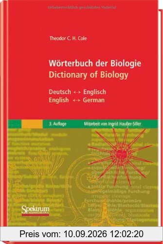 Wörterbuch der Biologie/Dictionary of Biology: Deutsch/Englisch - English/German