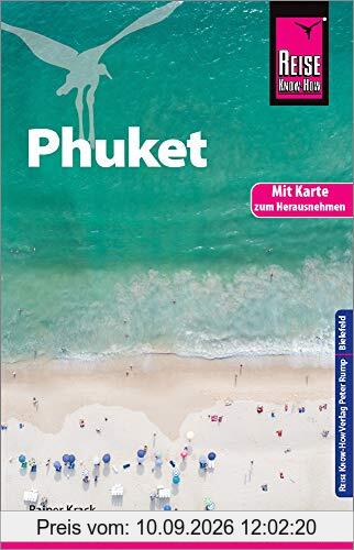 Reise Know-How Reiseführer Phuket mit Karte zum Herausnehmen