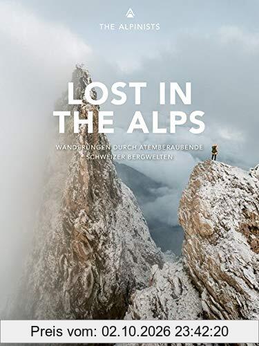 Lost in the Alps: Wanderungen durch atemberaubende Schweizer Bergwelten