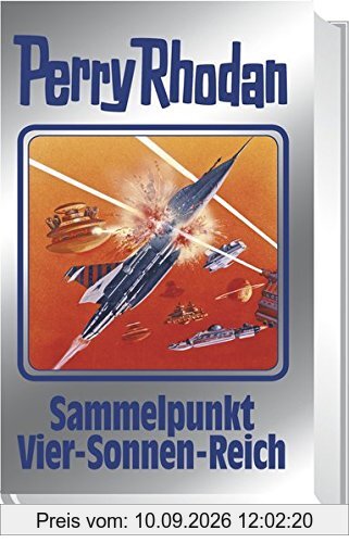 Sammelpunkt Vier-Sonnen-Reich: Perry Rhodan 134