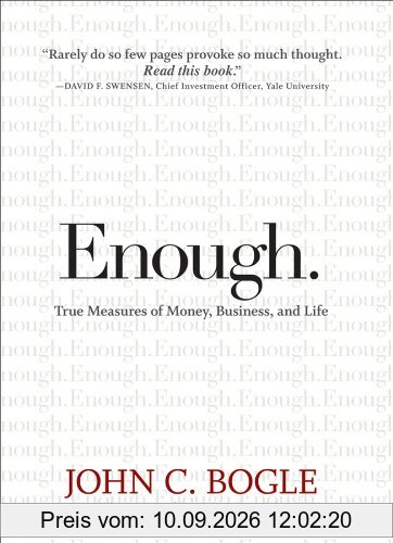 Enough: True Measures of Money, Business, and Life