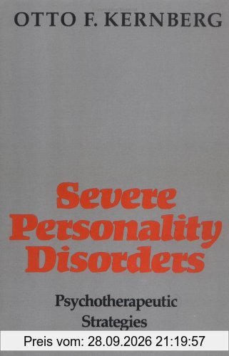 Severe Personality Disorders: Psychotherapeutic Strategies