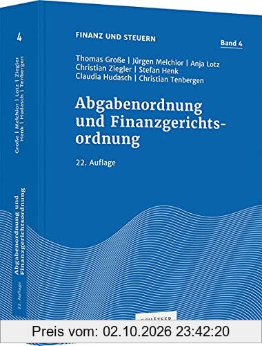 Abgabenordnung und Finanzgerichtsordnung (Finanz und Steuern)