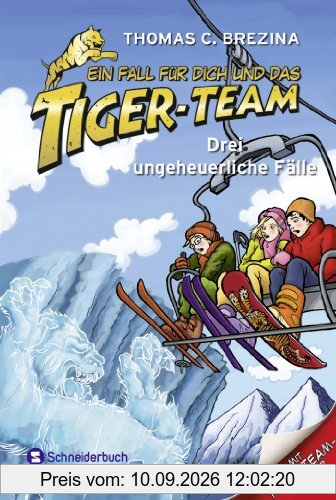 HIT: Ein Fall für dich und das Tiger-Team: Drei ungeheuerliche Fälle