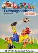 Lesepiraten Fußballgeschichten: Kleine Geschichten, großer Lesespaß