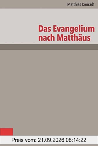 Das Evangelium nach Matthäus: Neubearbeitung (Das Neue Testament Deutsch: Neues Göttinger Bibelwerk)