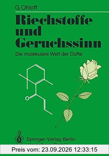 Riechstoffe und Geruchssinn: Die molekulare Welt der Düfte