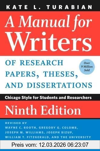 Turabian, Kate L. Manual For Writers Of Research Papers, Theses, And Dissertations, Chicago Style For Students And Researchers (Chicago Guides To Writing, Editing, And