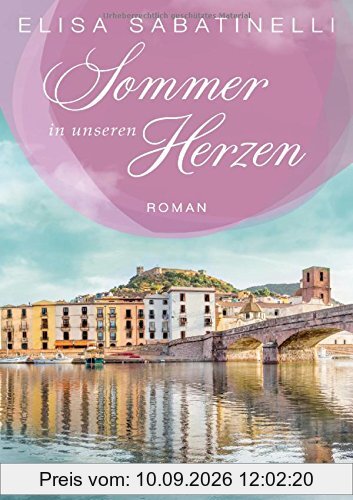 Sommer in unseren Herzen: Roman (Italienischer Sommer, Band 2)