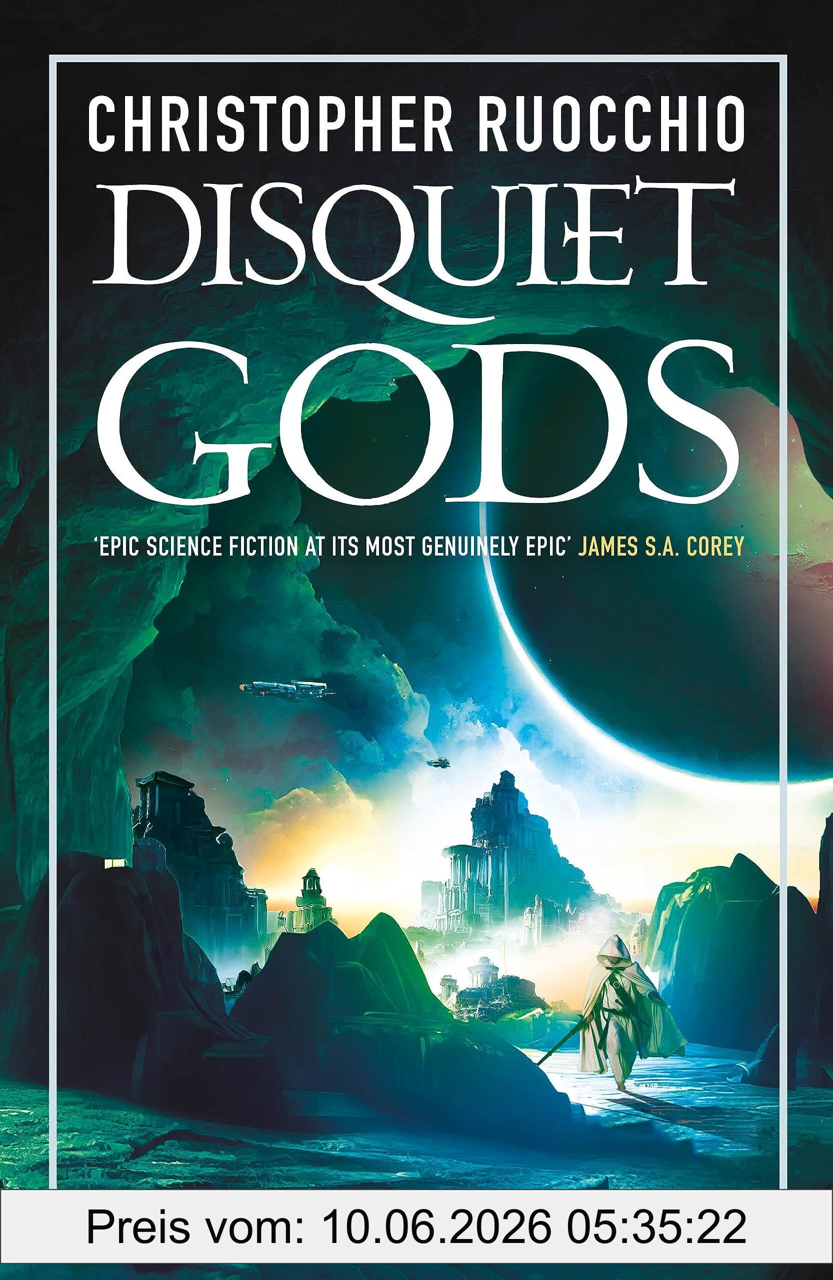 Christopher Ruocchio Disquiet Gods, Sun Eater Book 6