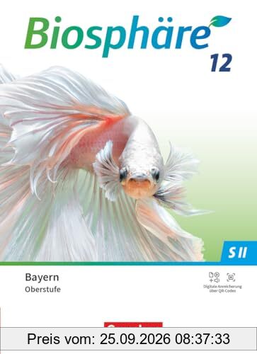 Biosphäre Sekundarstufe II - 2.0 - Bayern - 12. Jahrgangsstufe: Schulbuch
