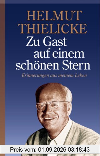 Zu Gast auf einem schönen Stern. Erinnerungen aus meinem Leben