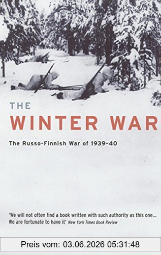 Trotter, William R. The Winter War, The Russo-Finnish War Of 1939-40