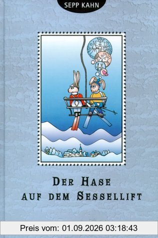Der Hase auf dem Sessellift