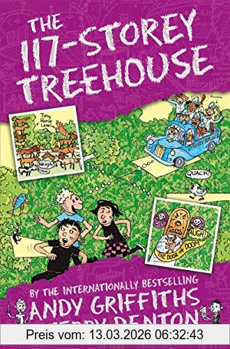 Andy Griffiths The 117-Storey Treehouse (The Treehouse Books, Band 9)