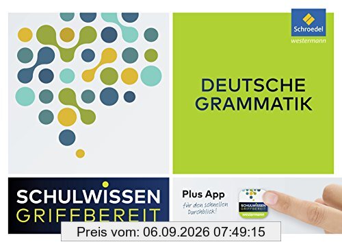 Schulwissen griffbereit: Deutsche Grammatik