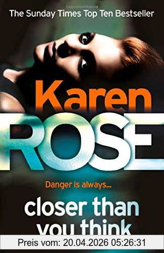 Karen Rose Closer Than You Think