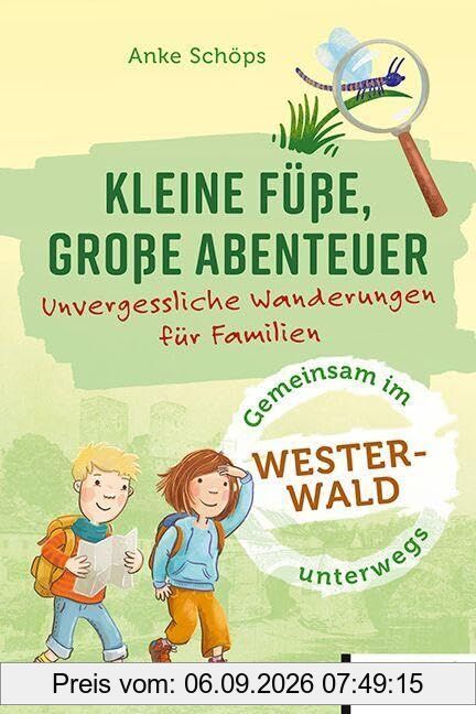 Kleine Füße, große Abenteuer Westerwald