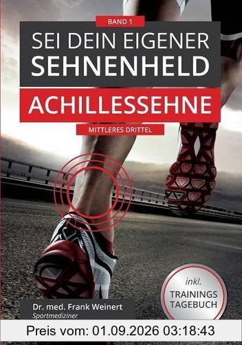 Sei Dein eigener Sehnenheld: Achillessehne - mittleres Drittel