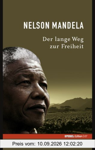 Der lange Weg zur Freiheit. SPIEGEL-Edition Band 7