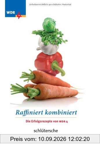 Raffiniert kombiniert: Die Erfolgsrezepte von WDR4