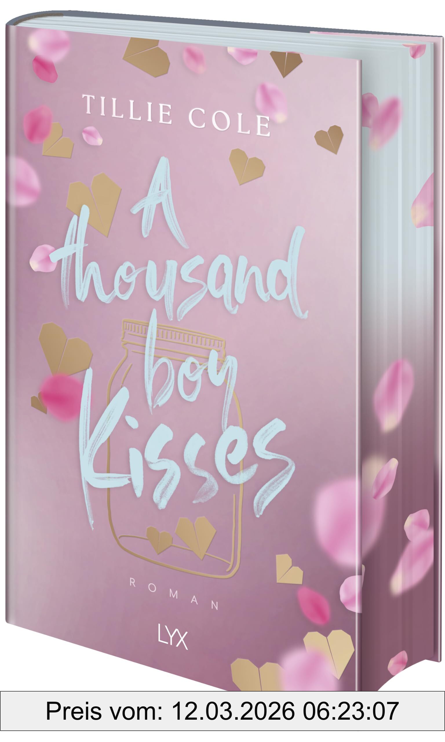 Tillie Cole A Thousand Boy Kisses, Special Edition, Das Buch, Das Ganz Tiktok Das Herz Gebrochen Hat