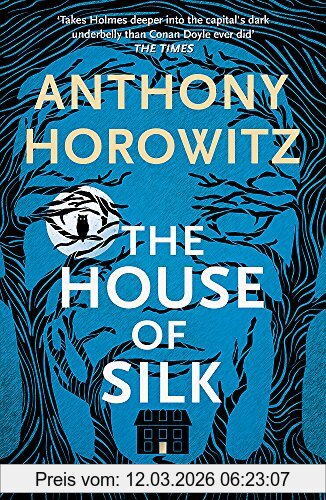 Anthony Horowitz The House Of Silk, The Bestselling Sherlock Holmes Novel