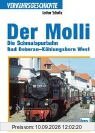 Der Molli. Die Schmalspurbahn Bad Doberan - Kühlungsborn West