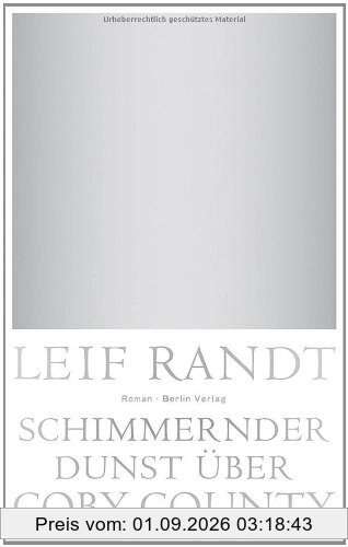 Schimmernder Dunst über CobyCounty: Roman