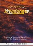 Wendungen: Über Hintergründe des Weltgeschehens und den Umgang mit Ängsten